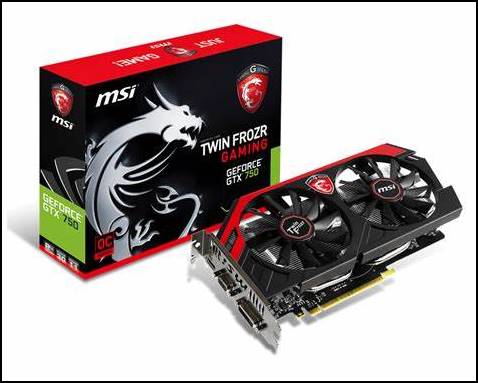 1. MSI GTX 750 OC 2GB DDR5 N750