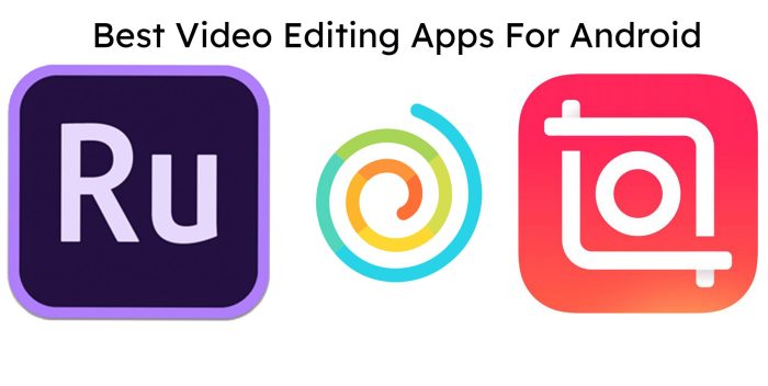 Video editor android apps editing pro like