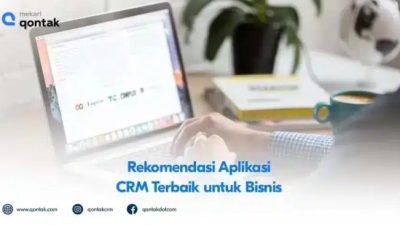 Aplikasi CRM terbaik untuk usaha kecil di Indonesia