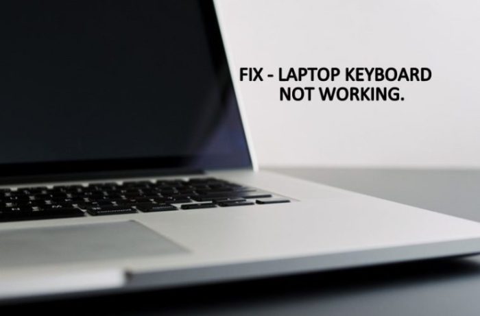 Cara mengatasi laptop yang keyboardnya error atau tidak berfungsi